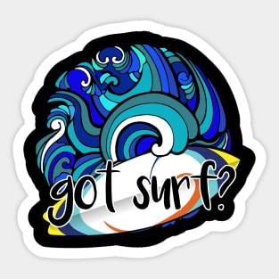 got surf? Sticker